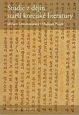 Studie z dějin starší korejské literatury (Miriam Löwensteinová, 2006)