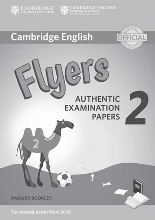 Cambridge English Young Learners 2 for Revised Exam from 2018 Flyers Answer Booklet : Auth