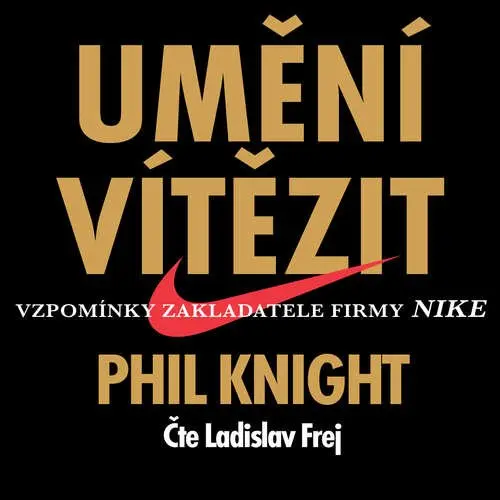 Umění vítězit (audiokniha) - Phil Knight