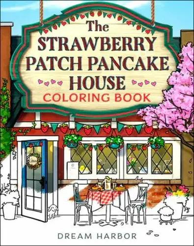 Strawberry Patch Pancake House Coloring Book - Laurie Gilmore
