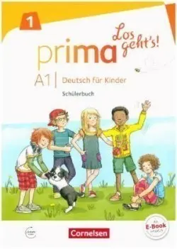 Prima Los geht's! - Deutsch für Kinder - A1 Band 1. Schulerbuch mit Audios online - Ciepielewska-Kaczmarek, Luiza