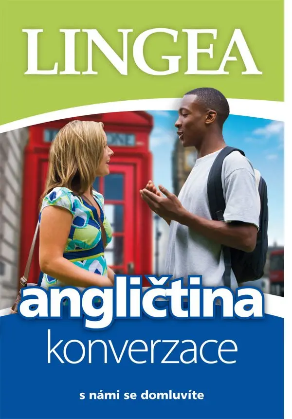 Angličtina - konverzace s námi se domluvíte -  kolektiv autorů