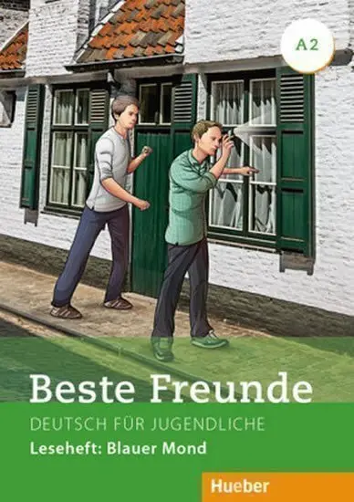 Beste Freunde A2 - Leseheft: Blauer Mond - Annette Vosswinkel