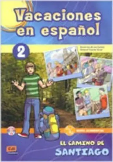 Vacaciones en espańol - 2 El camino de Santiago -  Isa De Los Santos, David