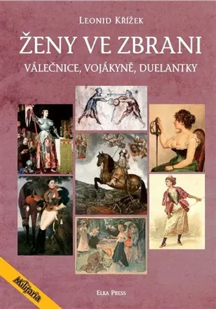 Ženy ve zbrani - Leonid Křížek