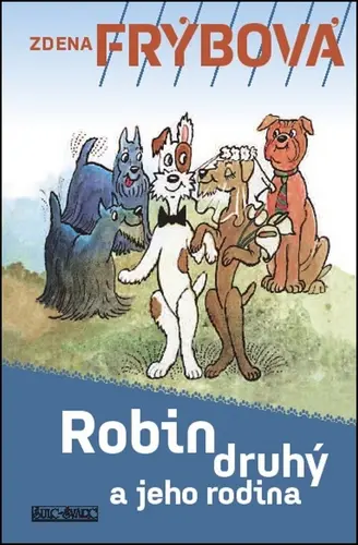 Robin Druhý a jeho rodina - Zdena Frýbová