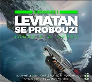 Leviatan se probouzí - Expanze 1 - 2 (audiokniha) - James S. A. Corey