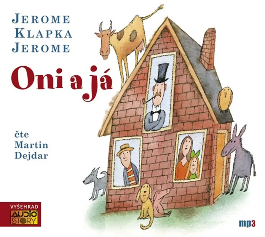 Oni a já -  (audiokniha) - Jerome Klapka Jerome