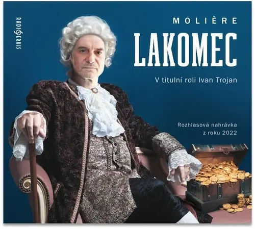 CD Lakomec (Čte Ivan Trojan) (audiokniha) - Jean-Baptiste Poquelin Molière