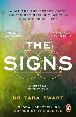 The Signs (The New Science of How to Trust Your Instincts) - Tara Swart
