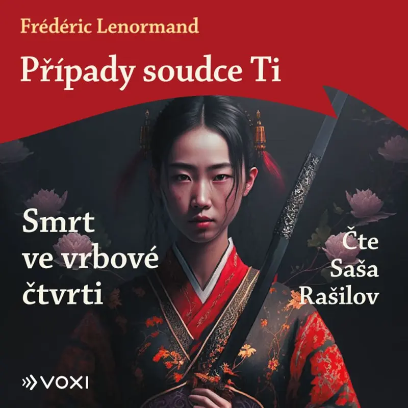 Případy soudce Ti: Smrt ve vrbové čtvrti ( na CD) (audiokniha) - Frédéric Lenormand