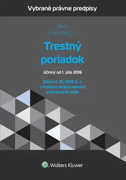 Trestný poriadok a zákon o trestnej zodpovednosti právnických osôb