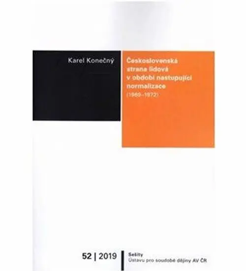 Československá strana lidová v období nastupující normalizace (1969-1972) - Karel Konečný