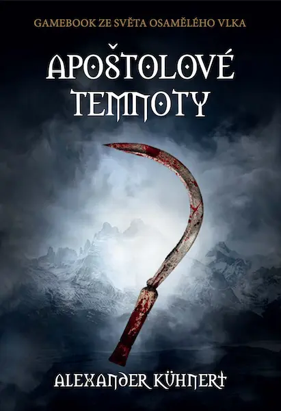 Apoštolové temnoty (gamebook) - Alexander Kühnert