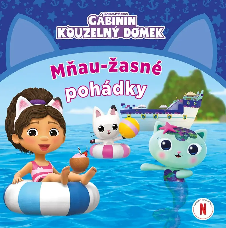 Gábinin Kouzelný domek - Mňau-žasné pohádky  - kolektiv autorů