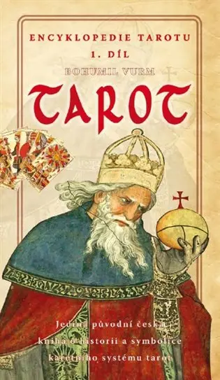 Encyklopedie tarotu – 1. díl - Bohumil Vurm