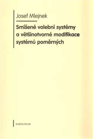 Smíšené volební systémy - Josef Mlejnek jr.