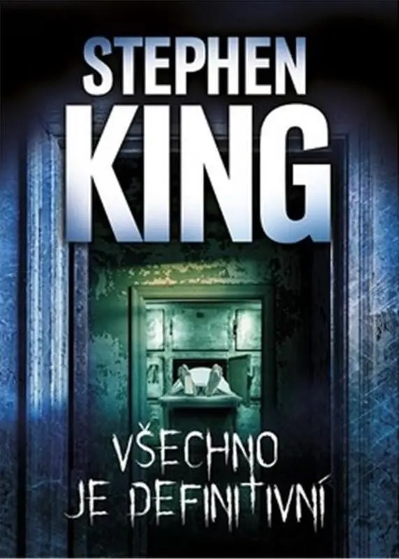Všechno je definitivní - Stephen King