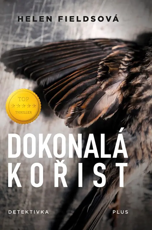 Dokonalá kořist - Helen Fields