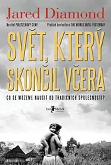 Svět, který skončil včera - Jared Mason Diamond