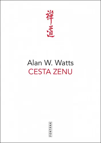 Cesta zenu - Alan Watts
