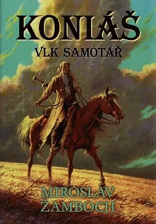 Koniáš - Vlk samotář - Miroslav Žamboch