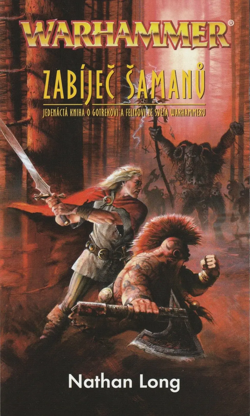 Zabíječ šamanů - Nathan Long