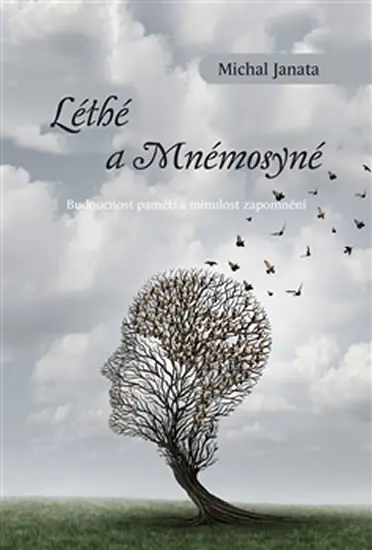 Léthé a Mnémosyné - Michal Janata