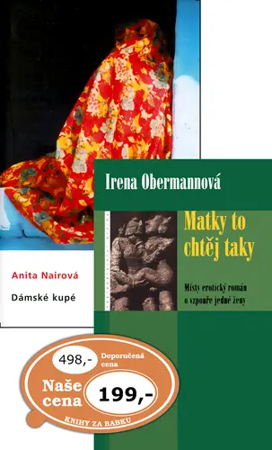 Balíček 2ks Matky to chtěj taky + Dámské kupé - Irena Obermannová