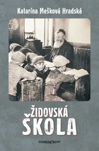 Židovská škola (slovensky) - Hradská Katarína Mešková
