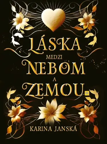 Láska medzi nebom a zemou (Karina Janska, 2024)