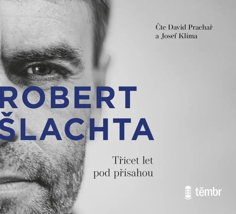 Šlachta - Třicet let pod přísahou (audiokniha) - Josef Klíma