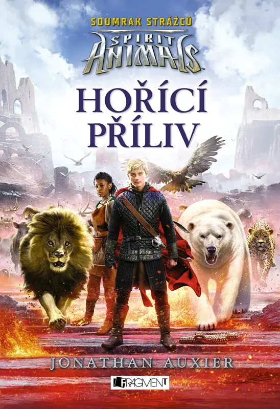 Spirit Animals: Soumrak strážců 4 - Hořící příliv - Jonathan Auxier