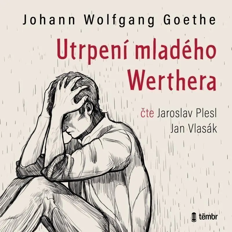 CD Utrpení mladého Werthera (audiokniha) - Johann Wolfgang von Goethe