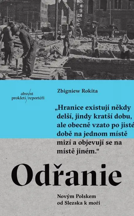 Odřanie - Novým Polskem od Slezska k moři
