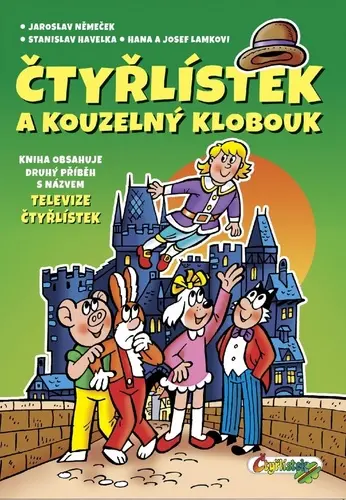 Čtyřlístek a kouzelný klobouk - Jaroslav Němeček