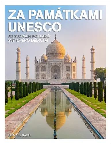 Za památkami UNESCO - Elena Luraghi