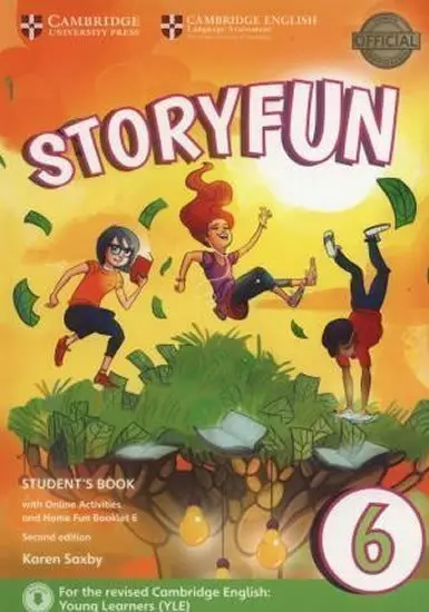 Storyfun 6 - Student´s Book with Online Activities and Home Fun Booklet | SAXBY, Karen