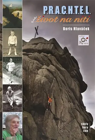 P.R.A.C.H.T.E.L. aneb život na niti - Boris Hlaváček