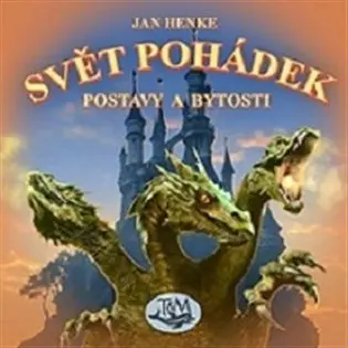 Svět pohádek - Postavy a bytosti - Jan Henke