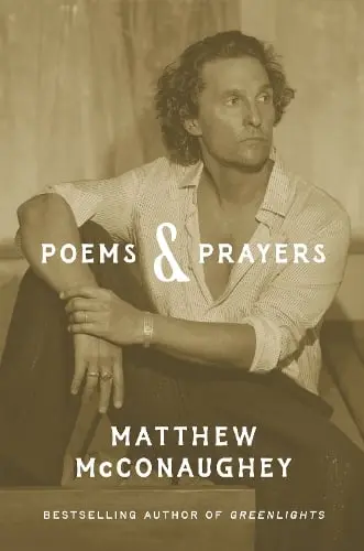 Poems & Prayers - Matthew McConaughey
