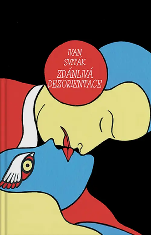 Zdánlivá dezorientace - Ivan Sviták