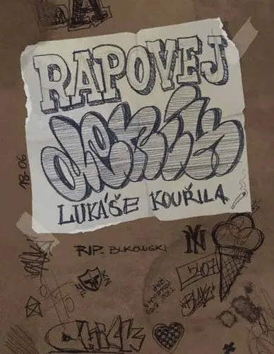 Rapovej deník Lukáše Kouřila - Lukáš Kouřil