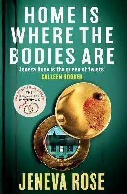 Home Is Where The Bodies Are - Jeneva Rose