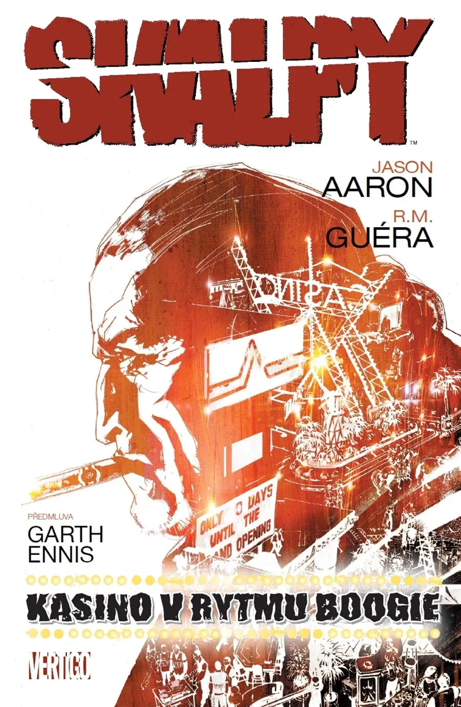 Skalpy 2 - Kasino v rytmu Boogie - Jason Aaron