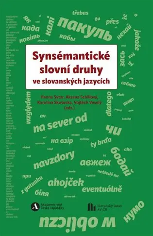 Synsémantické slovní druhy ve slovanských jazycích - Aksana Schillová