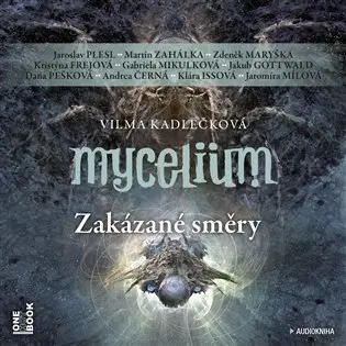 Mycelium VII: Zakázané směry - audiokniha z kategorie Sci-fi a fantasy