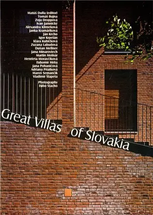 Great Villas of Slovakia - Henrieta Moravčíková