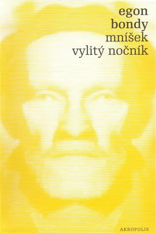 Mníšek  vylitý nočník - Egon Bondy