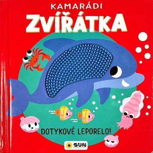 Kamarádi zvířátka - Dotykové leporelo!